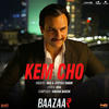 Kem Cho - Baazaar